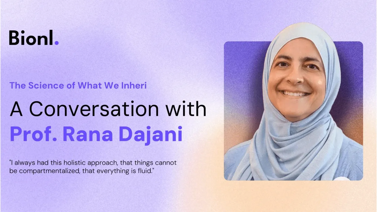 The Science of What We Inherit: A Conversation with Prof. Rana Dajani